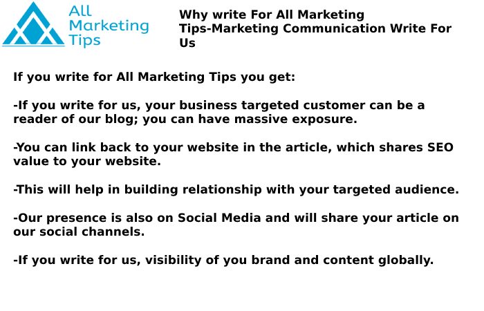  Marketing Communication Write For Us 