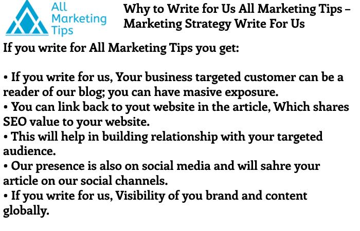 Why to Write for Us All Marketing Tips – Marketing Strategy Write For Us
