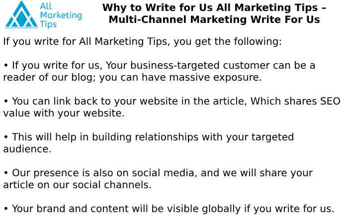 Why to Write for Us All Marketing Tips – Multi-Channel Marketing Write For Us