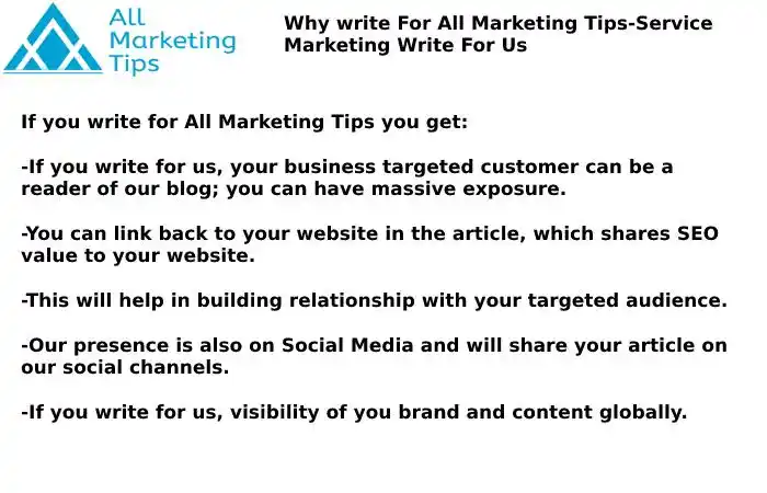 Why to Write for Us All Marketing Tips –  Service marketing Write for Us