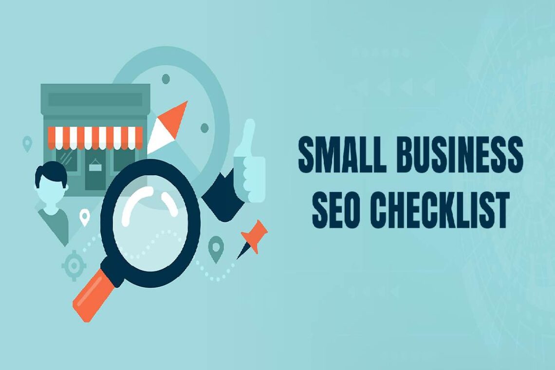 Starting a Small Business? The Ultimate SEO Checklist